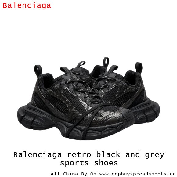 Balenciaga retro black and grey sports shoes