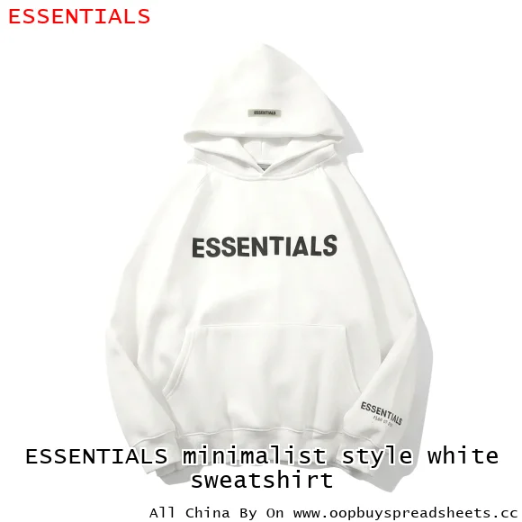 ESSENTIALS minimalist style white sweatshirt