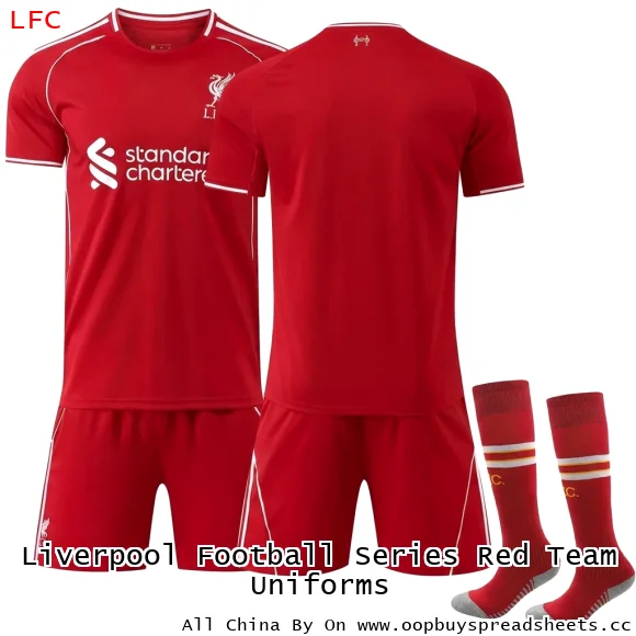 Liverpool Football Series Red Team Uniforms