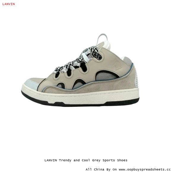LANVIN Trendy and Cool Grey Sports Shoes
