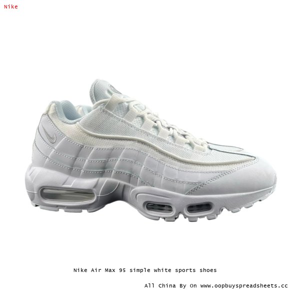 Nike Air Max 95 simple white sports shoes