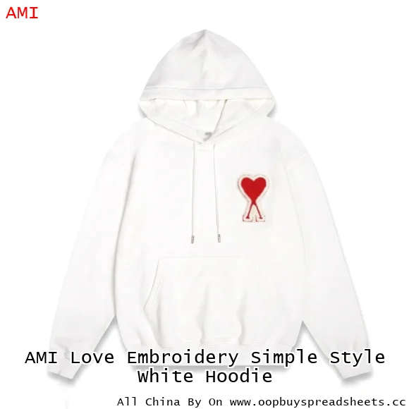 AMI Love Embroidery Simple Style White Hoodie