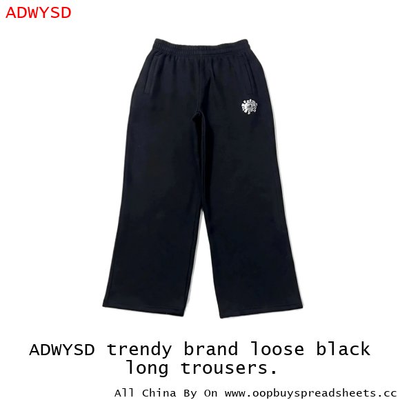 ADWYSD trendy brand loose black long trousers.