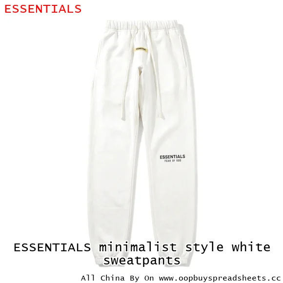 ESSENTIALS minimalist style white sweatpants