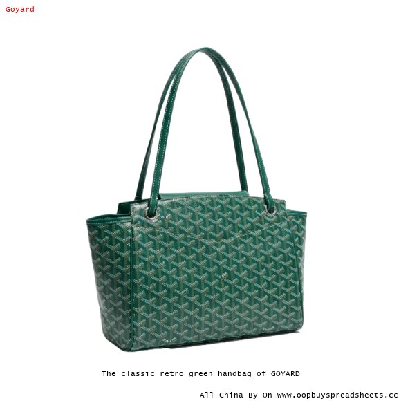 The classic retro green handbag of GOYARD