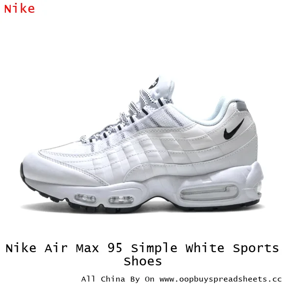 Nike Air Max 95 Simple White Sports Shoes