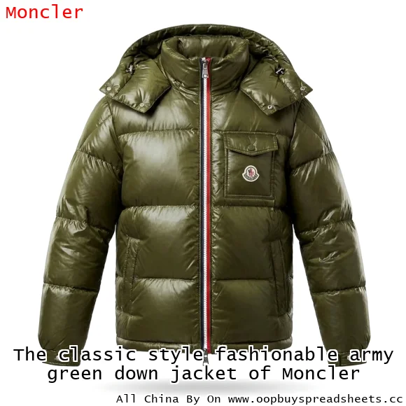 The classic style fashionable army green down jacket of Moncler