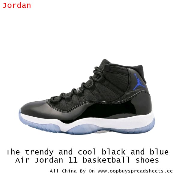The trendy and cool black and blue Air Jordan 11 basketball shoes