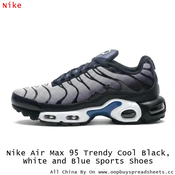 Nike Air Max 95 Trendy Cool Black, White and Blue Sports Shoes
