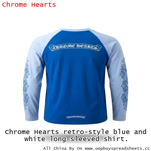 Chrome Hearts retro-style blue and white long-sleeved shirt.