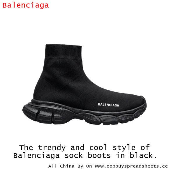 The trendy and cool style of Balenciaga sock boots in black.