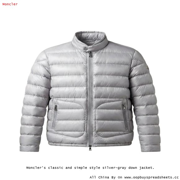Moncler's classic and simple style silver-gray down jacket.