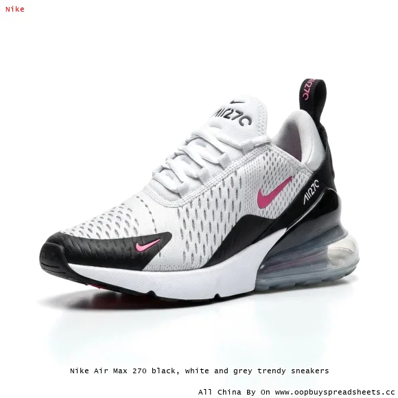 Nike Air Max 270 black, white and grey trendy sneakers