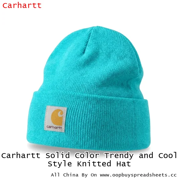 Carhartt Solid Color Trendy and Cool Style Knitted Hat
