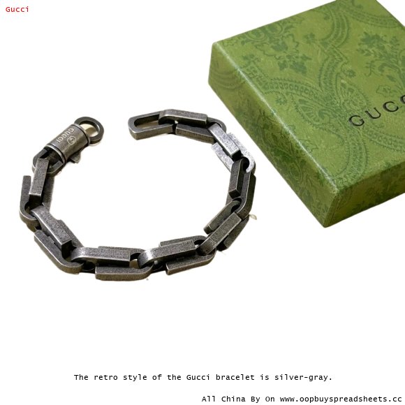 The retro style of the Gucci bracelet is silver-gray.