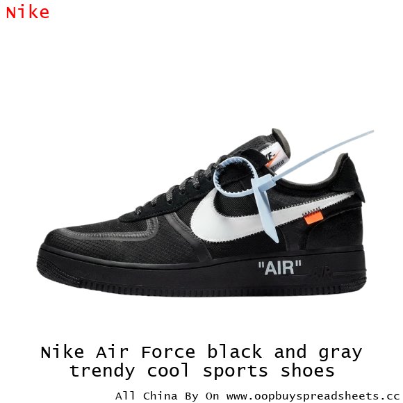 Nike Air Force black and gray trendy cool sports shoes