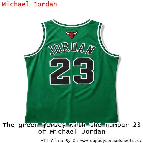 The green jersey with the number 23 of Michael Jordan