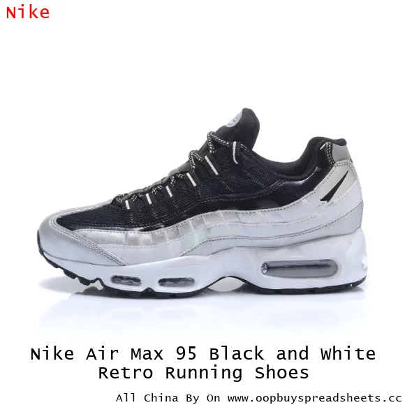 Nike Air Max 95 Black and White Retro Running Shoes