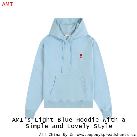 AMI's Light Blue Hoodie with a Simple and Lovely Style