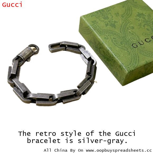 The retro style of the Gucci bracelet is silver-gray.