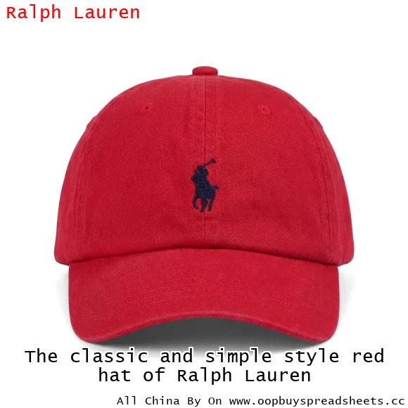 The classic and simple style red hat of Ralph Lauren
