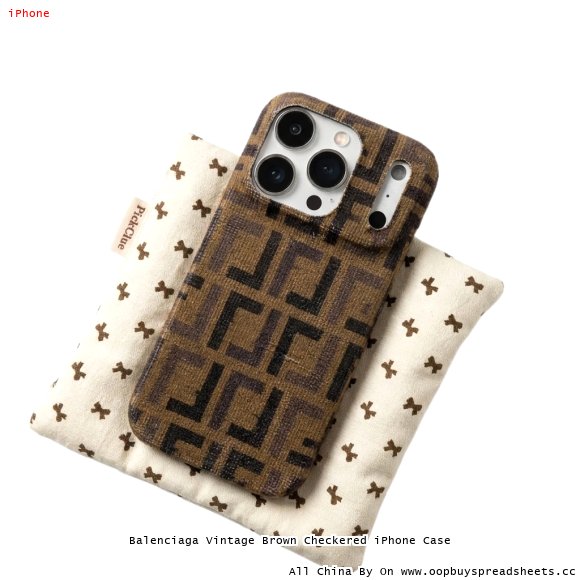 Balenciaga Vintage Brown Checkered iPhone Case