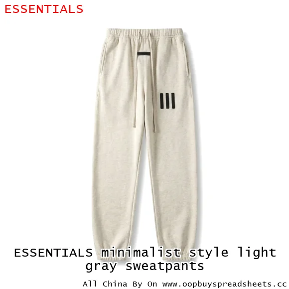 ESSENTIALS minimalist style light gray sweatpants