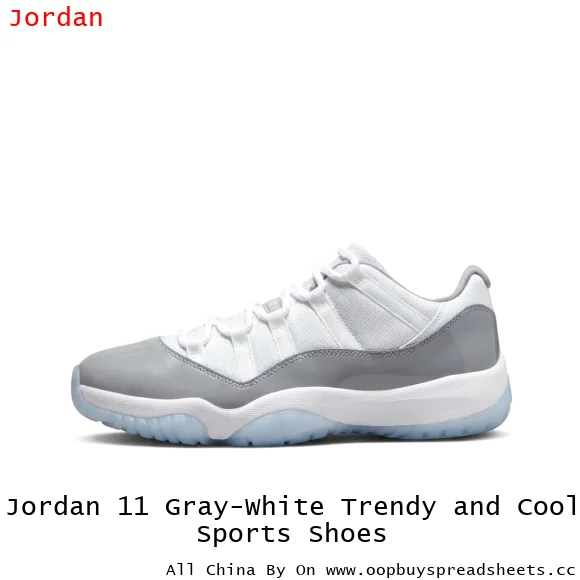 Jordan 11 Gray-White Trendy and Cool Sports Shoes