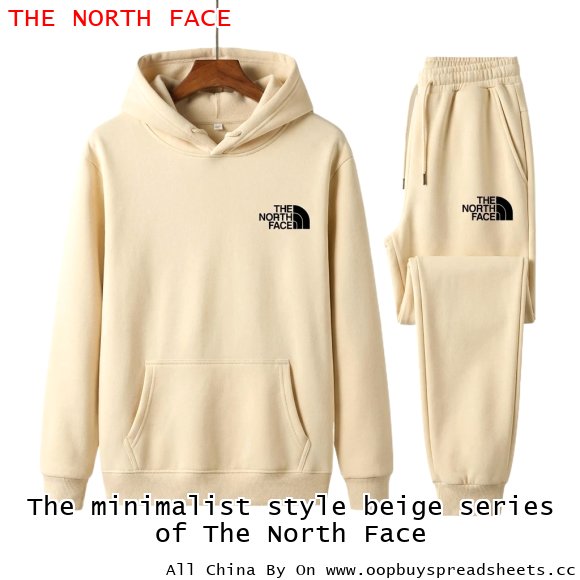 The minimalist style beige series of The North Face
