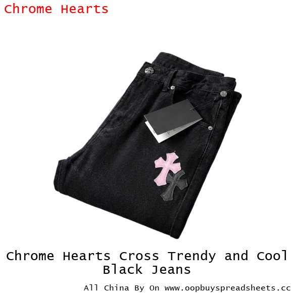 Chrome Hearts Cross Trendy and Cool Black Jeans