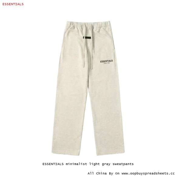 ESSENTIALS minimalist light gray sweatpants