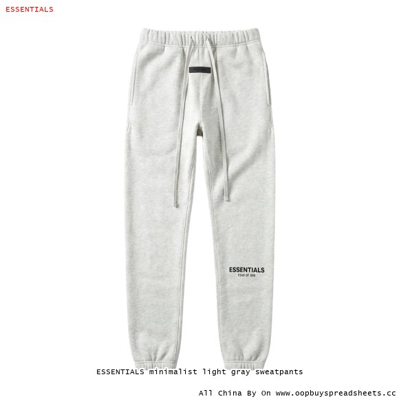 ESSENTIALS minimalist light gray sweatpants