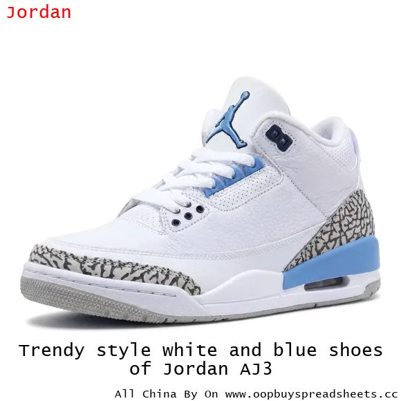 Trendy style white and blue shoes of Jordan AJ3