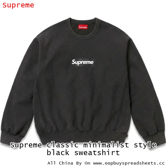 Supreme classic minimalist style black sweatshirt