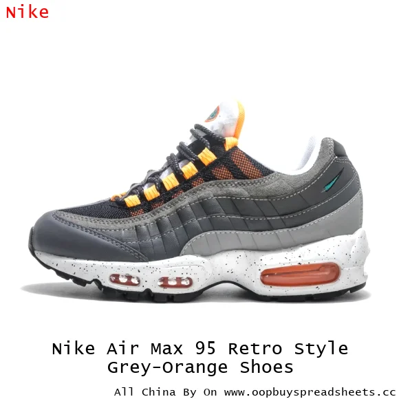 Nike Air Max 95 Retro Style Grey-Orange Shoes