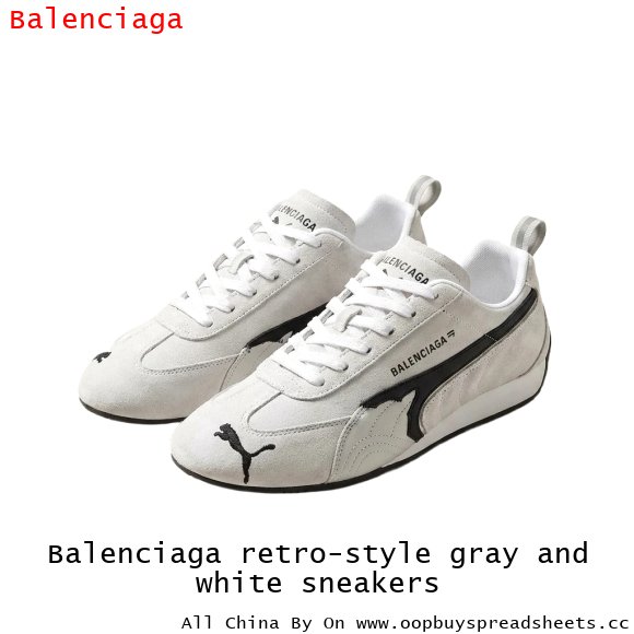 Balenciaga retro-style gray and white sneakers