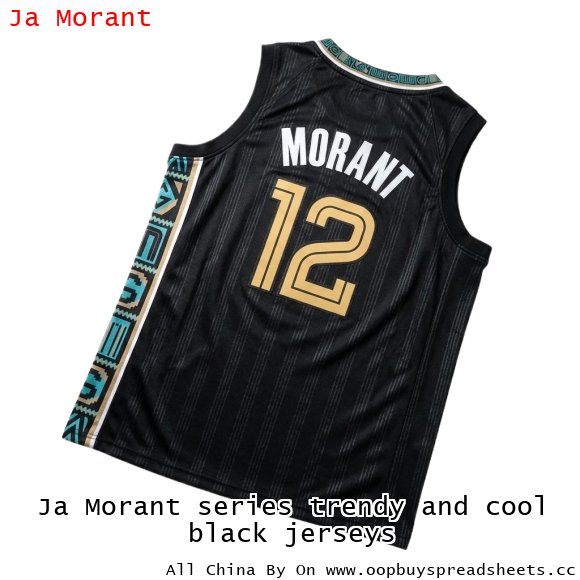 Ja Morant series trendy and cool black jerseys