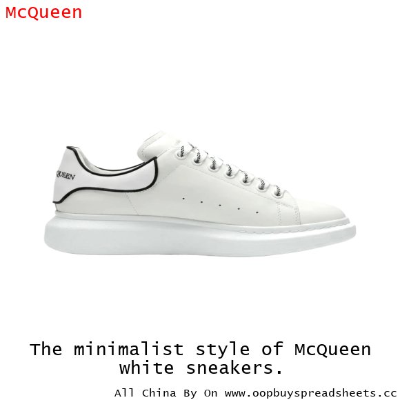 The minimalist style of McQueen white sneakers.