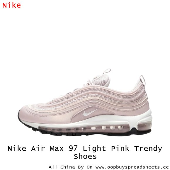 Nike Air Max 97 Light Pink Trendy Shoes