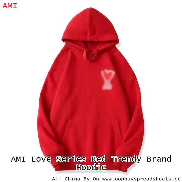 AMI Love Series Red Trendy Brand Hoodie
