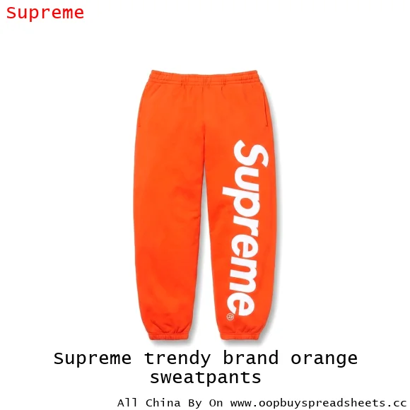 Supreme trendy brand orange sweatpants