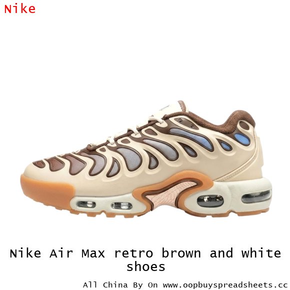 Nike Air Max retro brown and white shoes