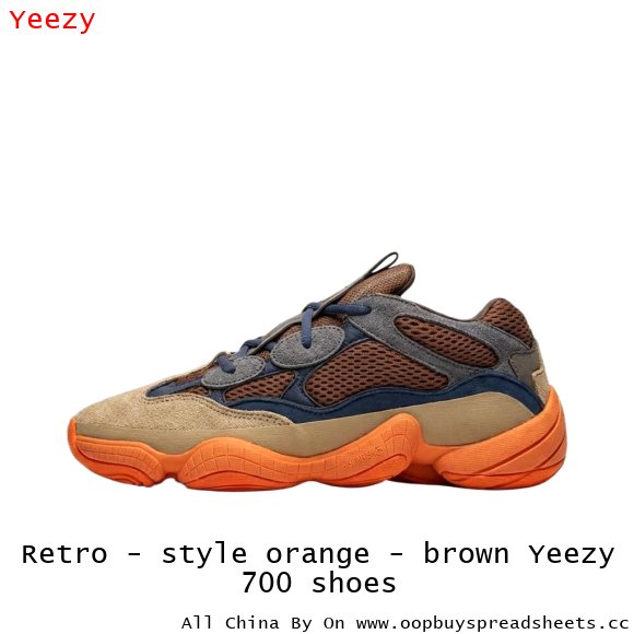 Retro - style orange - brown Yeezy 700 shoes