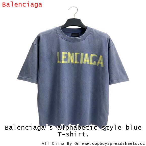 Balenciaga's alphabetic style blue T-shirt.