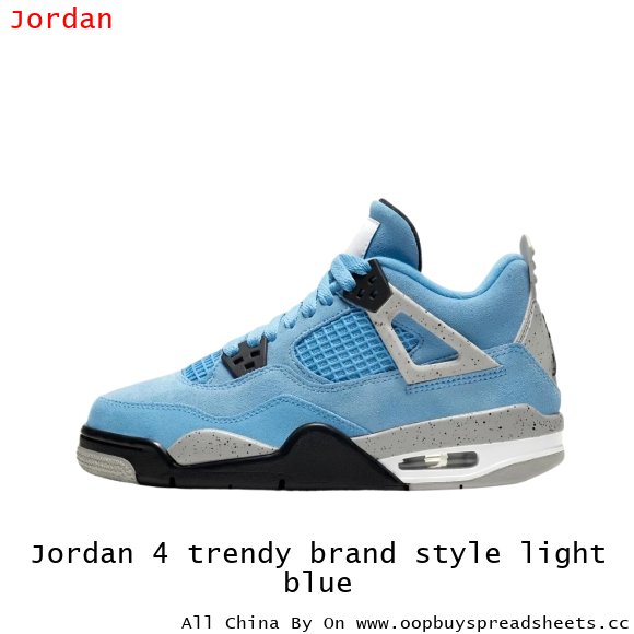 Jordan 4 trendy brand style light blue