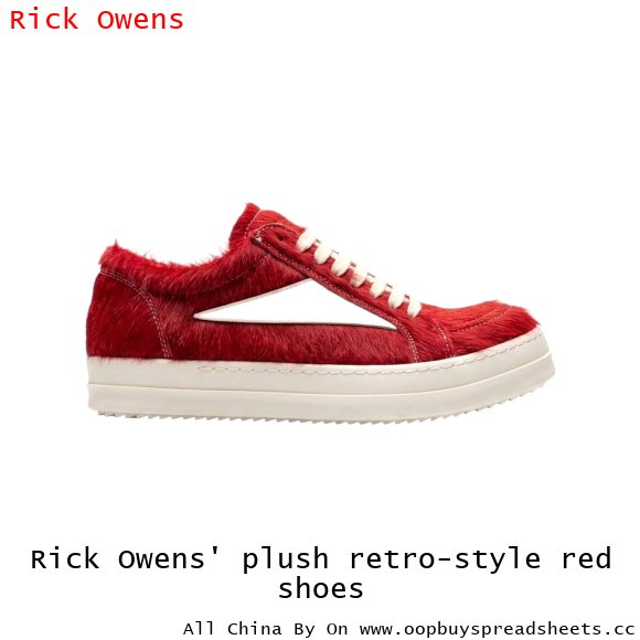 Rick Owens' plush retro-style red shoes