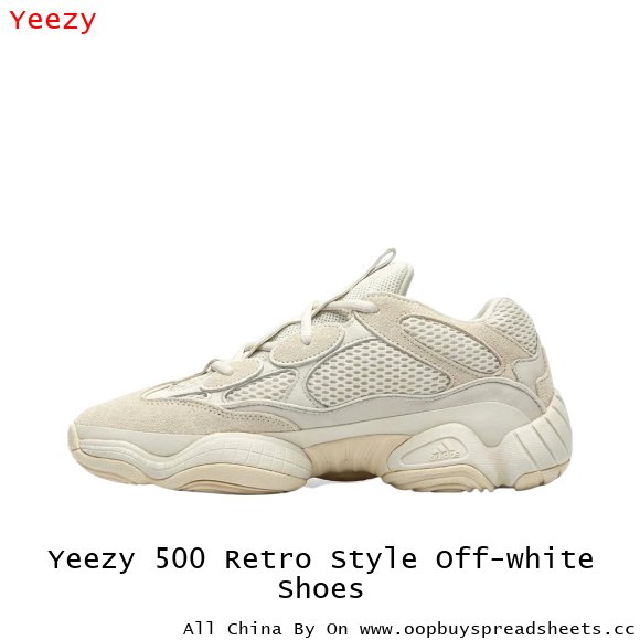 Yeezy 500 Retro Style Off-white Shoes