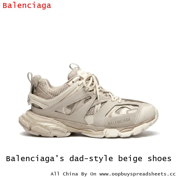 Balenciaga's dad-style beige shoes