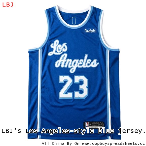 LBJ's Los Angeles-style blue jersey.