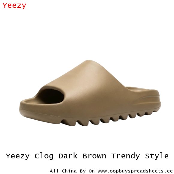 Yeezy Clog Dark Brown Trendy Style